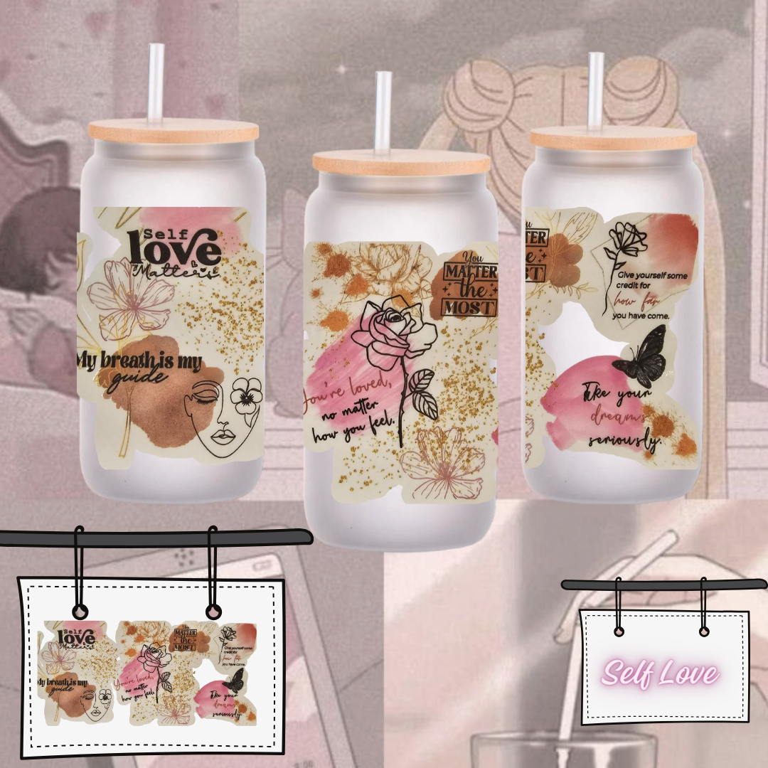 Self Love  UV DTF Cup Wrap Transfers